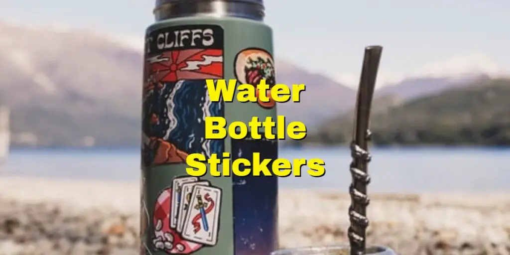 Water Bottle Stickers